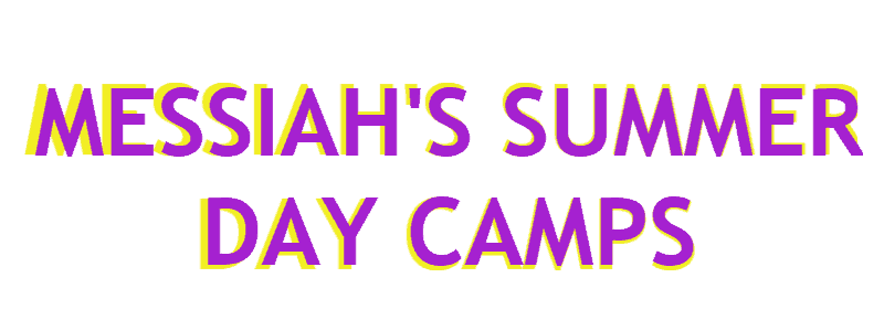 Text that reads "Messiah's Summer Day Camps"
